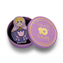 Erstwilder – 10th Birthday Edition - Matryoshka Memories Toy Brooch